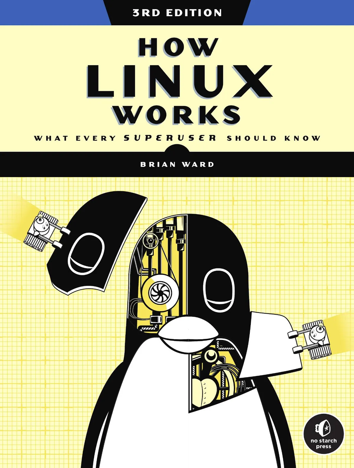 Cover of How Linux Works by Brian Ward